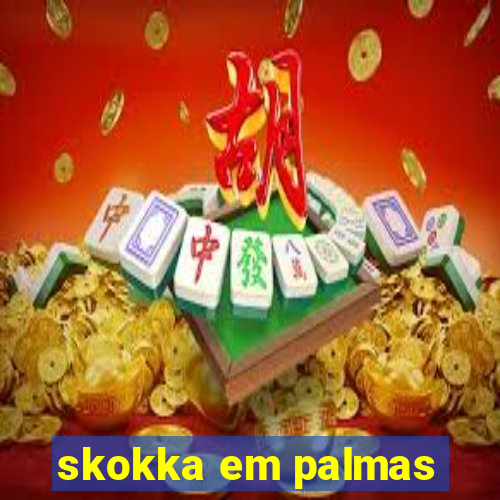 skokka em palmas